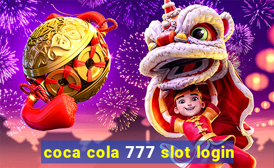 coca cola 777 slot login